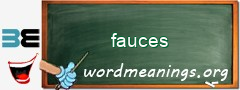 WordMeaning blackboard for fauces